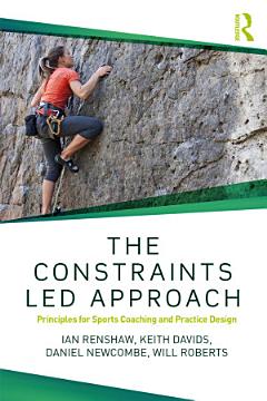 The Constraints-Led Approach