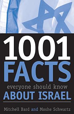 1001 Facts Everyone Should Know about Israel