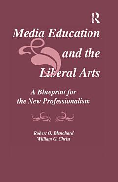 Media Education and the Liberal Arts