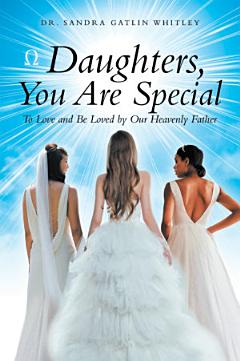 Daughters, You Are Special