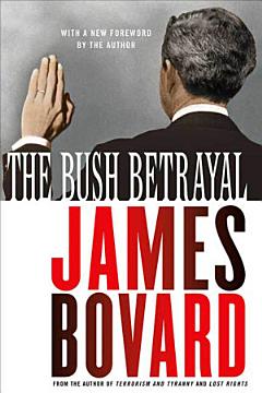 The Bush Betrayal