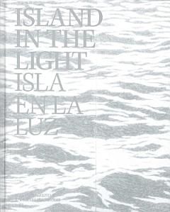 Island in the Light/Isla en la luz