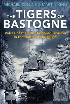 The Tigers of Bastogne