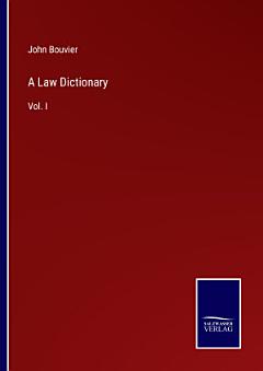 A Law Dictionary