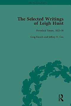 The Selected Writings of Leigh Hunt Vol 3