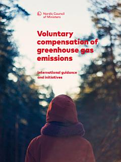 Voluntary compensation of greenhouse gas emissions: International guidance and initiatives