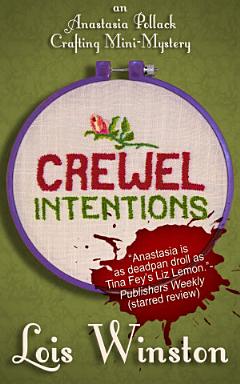 Crewel Intentions