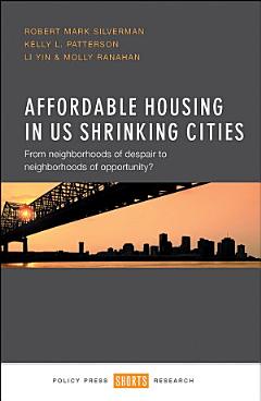 Affordable Housing in US Shrinking Cities