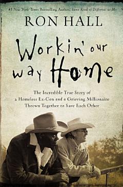 Workin\' Our Way Home