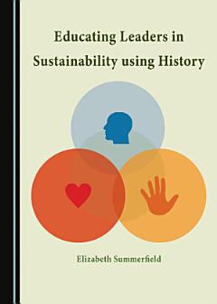 Educating Leaders in Sustainability using History