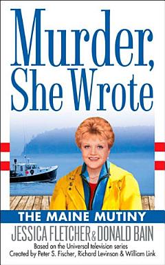 Murder, She Wrote: the Maine Mutiny