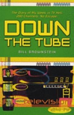 Down the Tube