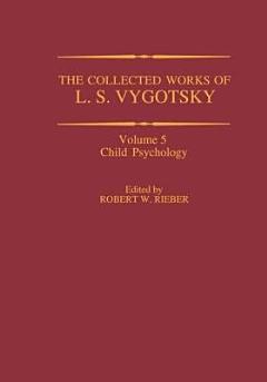 The Collected Works of L. S. Vygotsky