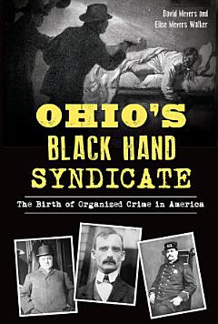 Ohio\'s Black Hand Syndicate