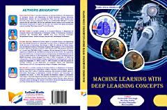 MACHINE LEARNING WITH DEEP LEARNING CONCEPTS