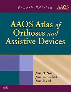 AAOS Atlas of Orthoses and Assistive Devices