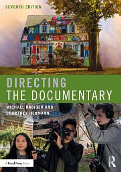 Directing the Documentary