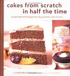 Cakes from Scratch in Half the Time