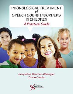 Phonological Treatment of Speech Sound Disorders in Children