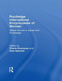 Routledge International Encyclopedia of Women