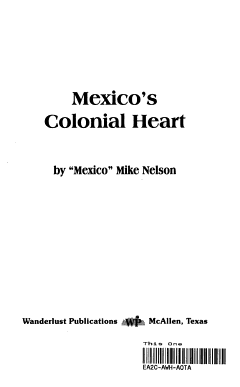 Mexico\'s Colonial Heart