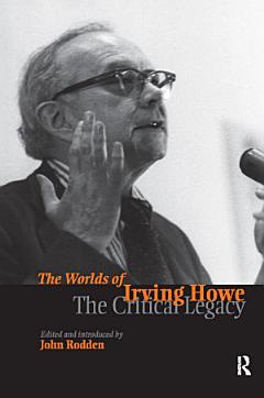 Worlds of Irving Howe