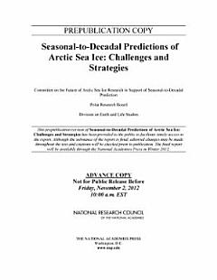 Seasonal to Decadal Predictions of Arctic Sea Ice