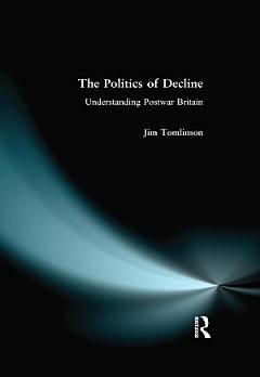 The Politics of Decline