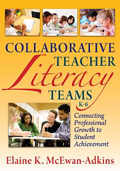 Collaborative Teacher Literacy Teams, K-6