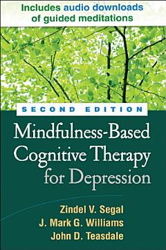 Mindfulness-Based Cognitive Therapy for Depression, Second Edition