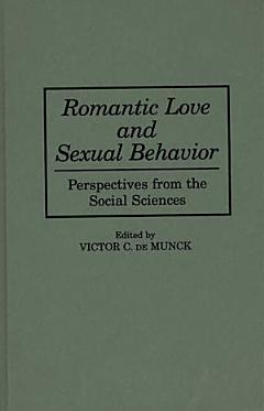 Romantic Love and Sexual Behavior