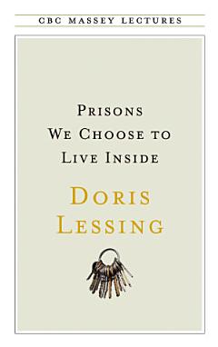 Prisons We Choose to Live Inside