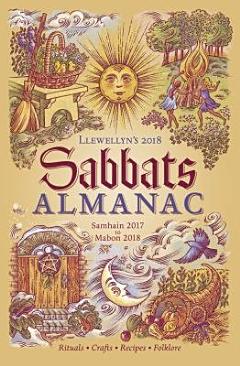 Llewellyn\'s 2018 Sabbats Almanac