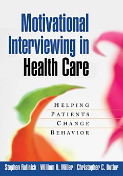 Motivational Interviewing in Health Care