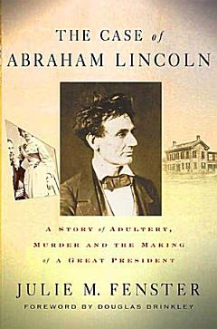 The Case of Abraham Lincoln