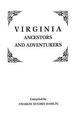 Virginia Ancestors and Adventurers