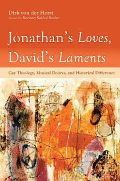 Jonathan\'s Loves, David\'s Laments