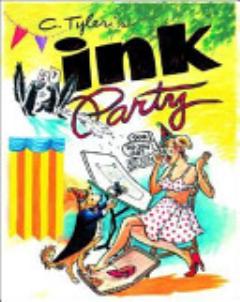 C. Tyler\'s Ink Party