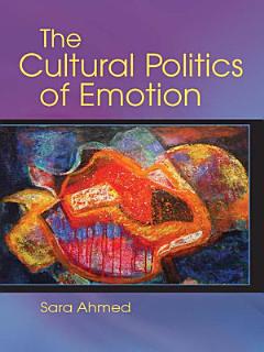 The Cultural Politics of Emotion