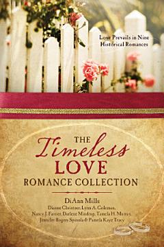 The Timeless Love Romance Collection