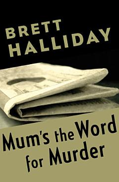 Mum\'s the Word for Murder