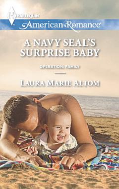 A Navy SEAL\'s Surprise Baby