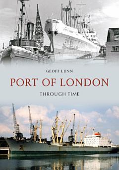 Port of London Through Time