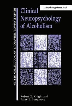 Clinical Neuropsychology of Alcoholism