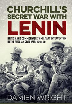 Churchill\'s Secret War With Lenin