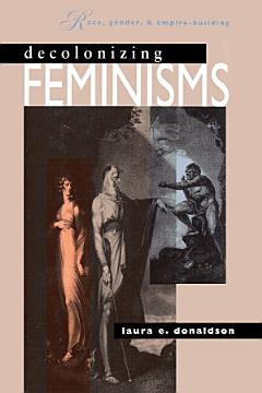 Decolonizing Feminisms