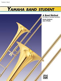 Yamaha Band Student, Book 2 for Trombone