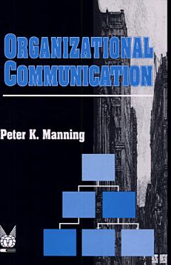 Organizational Communication