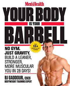 Men\'s Health Your Body Is Your Barbell