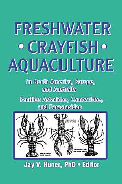 Freshwater Crayfish Aquaculture in North America, Europe, and Australia